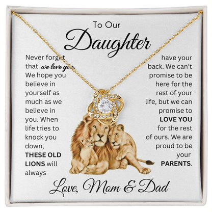 To Our Daughter These Old Lions From Mom & Dad Love Knot Necklace