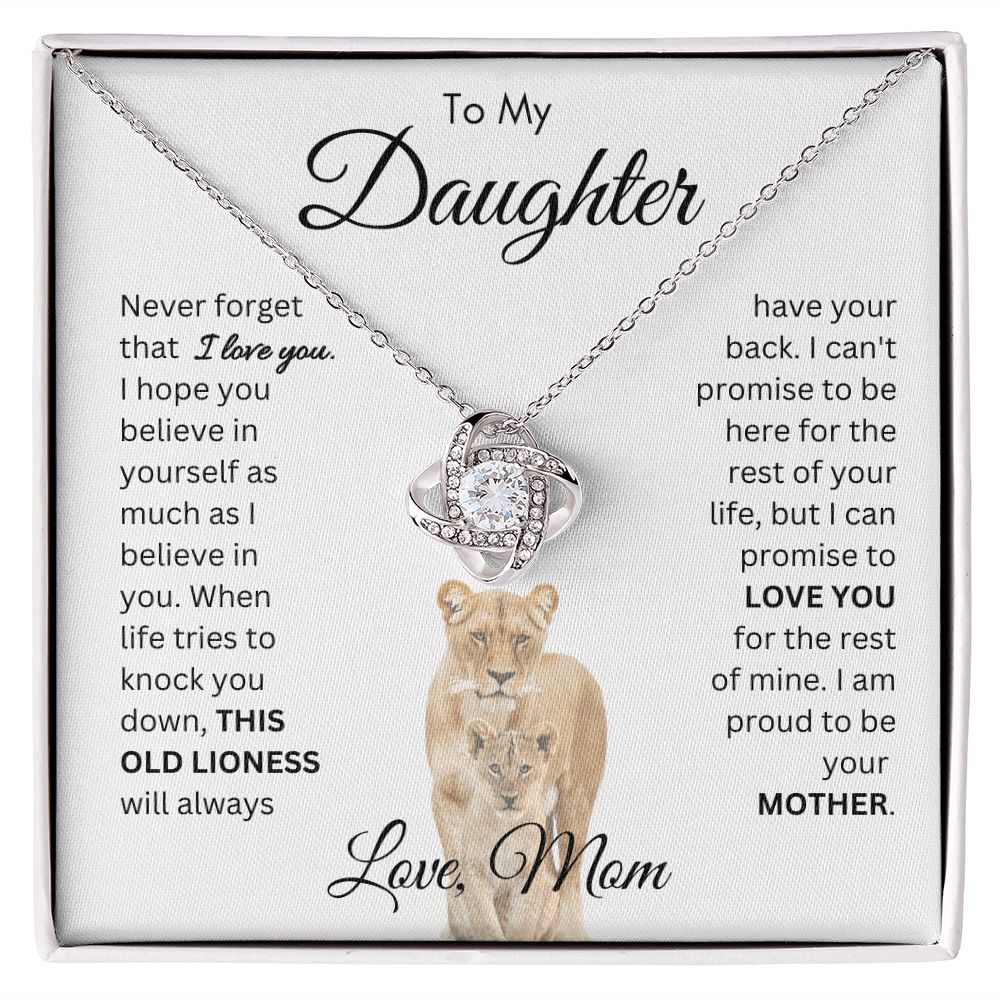 To My Daughter This Old Lioness From Mom Love Knot Necklace