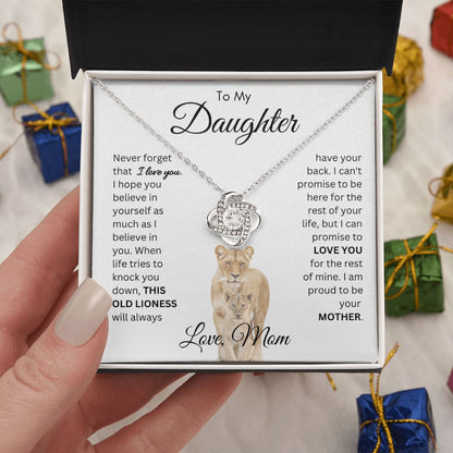 To My Daughter This Old Lioness From Mom Love Knot Necklace