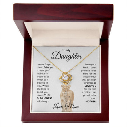 To My Daughter This Old Lioness From Mom Love Knot Necklace