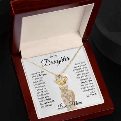 To My Daughter This Old Lioness From Mom Love Knot Necklace