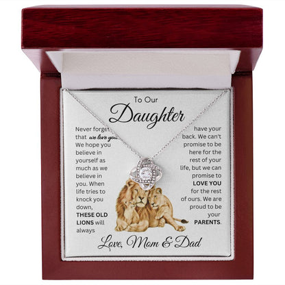 To Our Daughter These Old Lions From Mom & Dad Love Knot Necklace