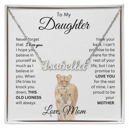 To My Daughter This Old Lioness From Mom Name Necklace