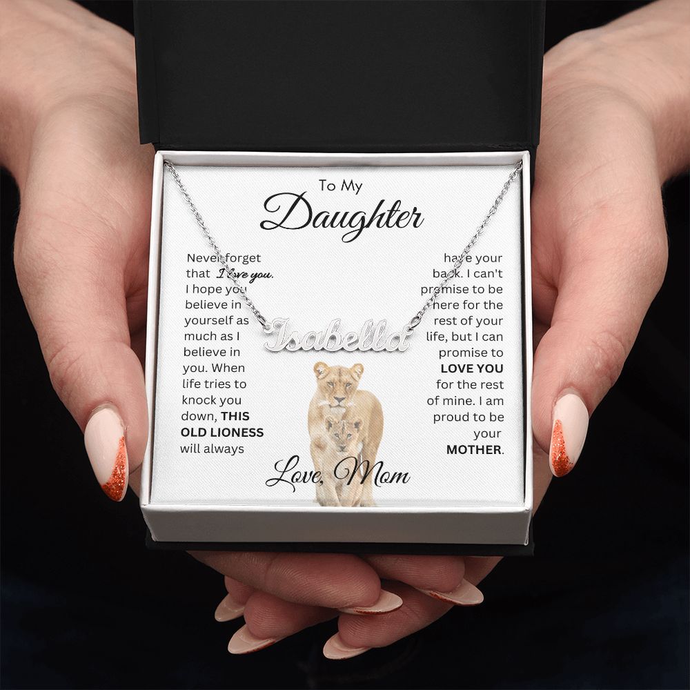 To My Daughter This Old Lioness From Mom Name Necklace