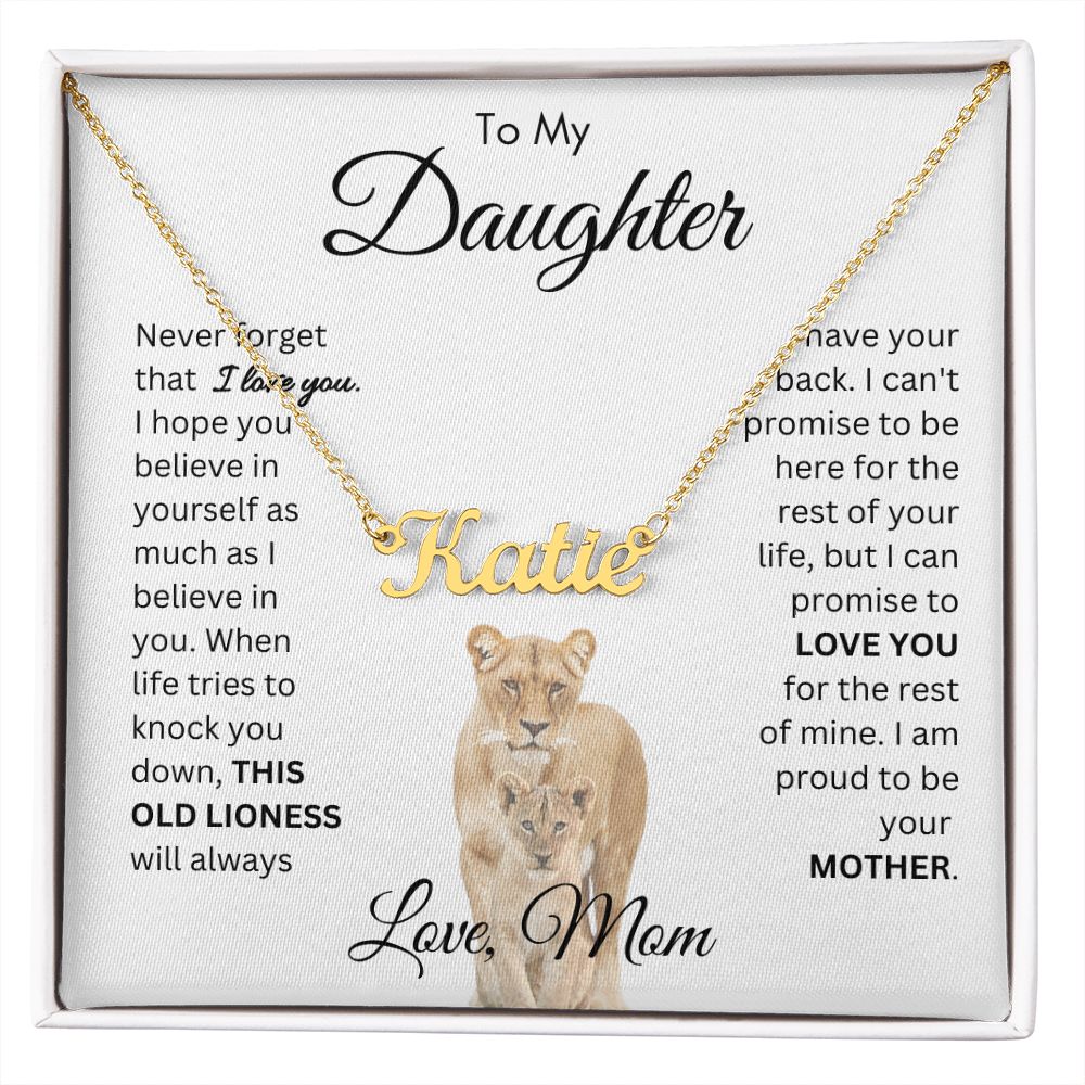 To My Daughter This Old Lioness From Mom Name Necklace